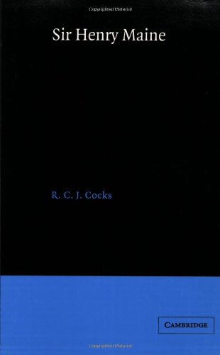 Sir Henry Maine A Study in Victorian Jurisprudence [Paperback]