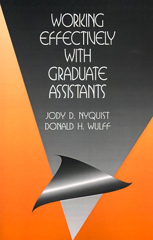 Working Effectively with Graduate Assistants [Paperback]