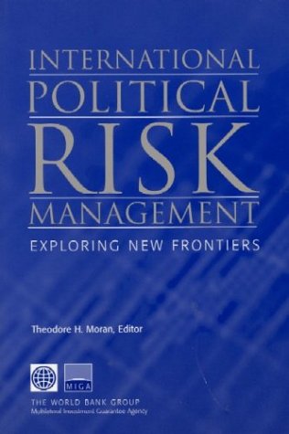 International Political Risk Management Exploring New Frontiers [Paperback]
