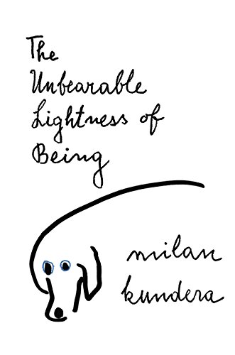 The Unbearable Lightness of Being A Novel [Paperback]