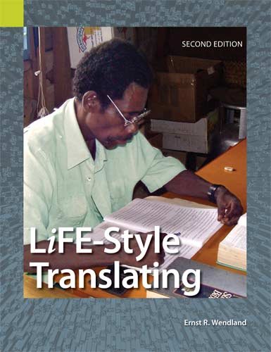 Life-Style Translating A Workbook For Bible Translators, Second Edition [Paperback]