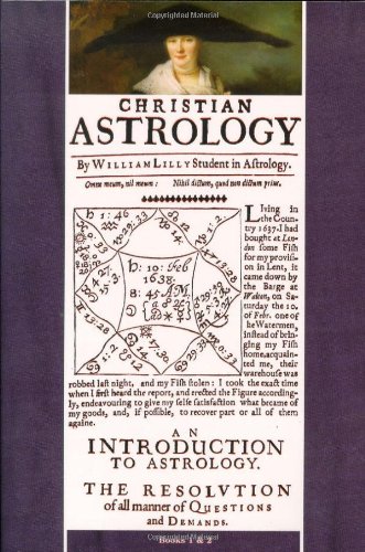 Christian Astrology, Books 1 And 2 [Paperback]
