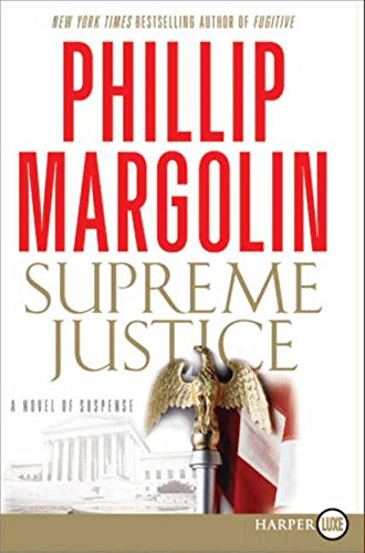 Supreme Justice A Novel of Suspense [Paperback]