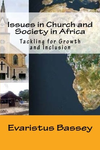 Issues In Church And Society In Africa [Paperback]
