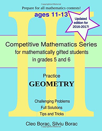 Practice Geometry Level 3 (ages 11 To 13) (competitive Mathematics For Gifted S [Paperback]