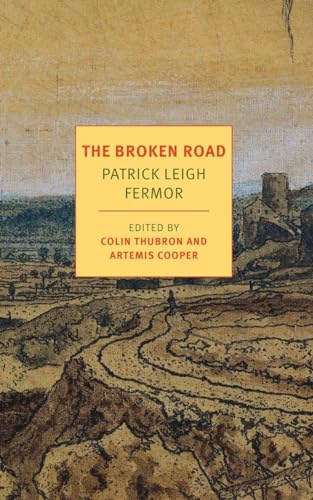 The Broken Road From the Iron Gates to Mount Athos [Paperback]