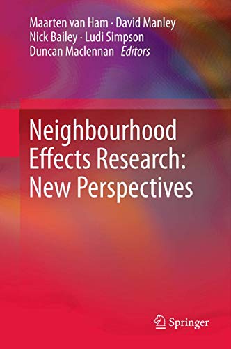Neighbourhood Effects Research New Perspectives [Hardcover]