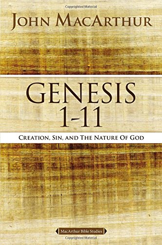 Genesis 1 to 11 Creation, Sin, and the Nature of God [Paperback]