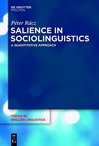 Salience in Sociolinguistics  A Quantitative Approach [Hardcover]