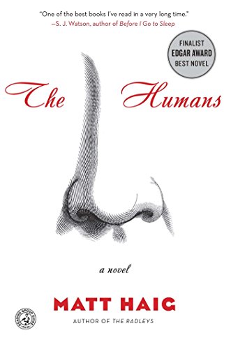 The Humans A Novel [Paperback]