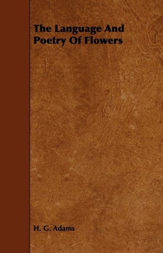 Language and Poetry of Flowers [Paperback]