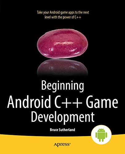 Beginning Android C++ Game Development [Paperback]