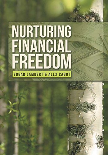 Nurturing Financial Freedom [Hardcover]