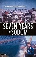 Seven Years In Sodom [Hardcover]