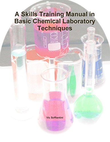 Skills Training Manual in Basic Chemical Laboratory Techniques [Paperback]