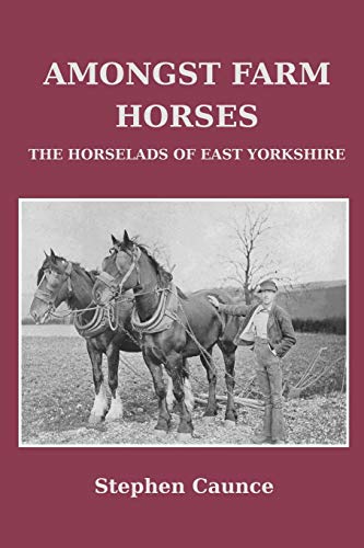 Amongst Farm Horses [Paperback]