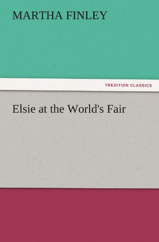 Elsie at the World's Fair [Paperback]