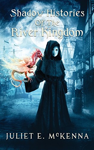 Shadow Histories of the River Kindgom [Paperback]