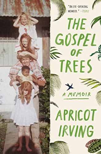 The Gospel of Trees A Memoir [Paperback]