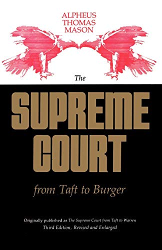 The Supreme Court From Taft To Burger (edward Douglass White Lectures) [Paperback]
