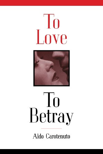 To Love To Betray [Paperback]
