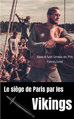 Si&65533ge de Paris Par les Vikings (885-887) [Paperback]