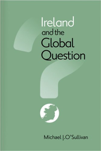 Ireland And The Global Question [Hardcover]