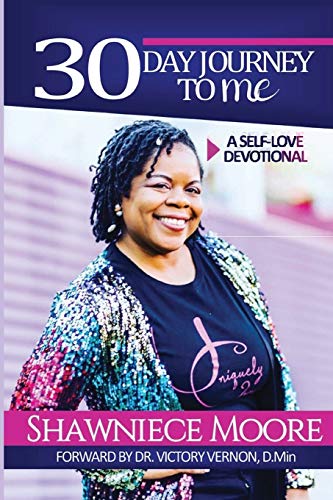 30 Day Journey to ME  Self-Love Devotional [Paperback]