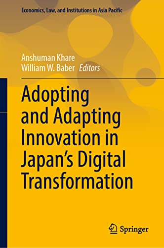 Adopting and Adapting Innovation in Japan's Digital Transformation [Hardcover]