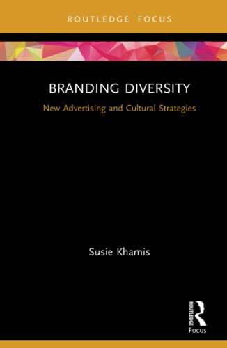 Branding Diversity New Advertising and Cultural Strategies [Hardcover]