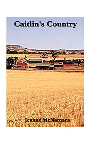 Caitlin's Country [Paperback]