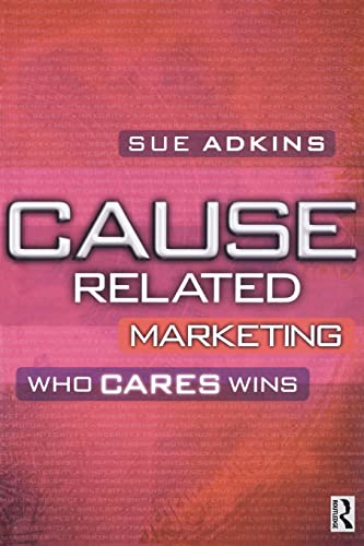 Cause Related Marketing Who Cares Wins [Paperback]