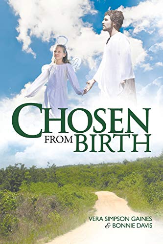 Chosen From Birth [Paperback]