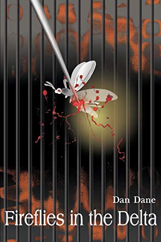 Fireflies In The Delta [Paperback]
