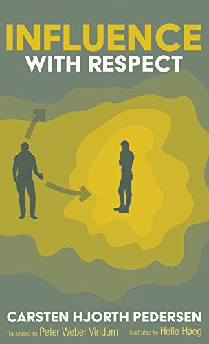 Influence with Respect [Hardcover]