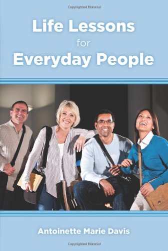 Life Lessons for Everyday People [Paperback]