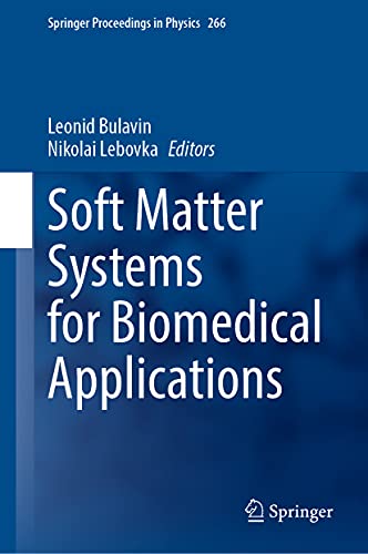 Soft Matter Systems for Biomedical Applications [Hardcover]