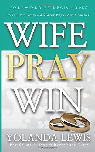 Wife. Pray. Win [Paperback]