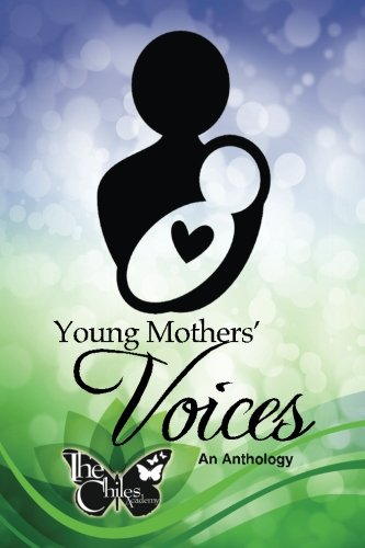 Young Mothers' Voices An Anthology [Paperback]