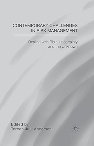 Contemporary Challenges in Risk Management Dealing with Risk, Uncertainty and t [Paperback]