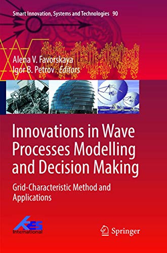 Innovations in Wave Processes Modelling and Decision Making Grid-Characteristic [Paperback]