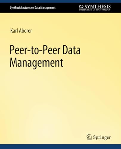 Peer-to-Peer Data Management For Clouds and Data-Intensive and Scalable Computi [Paperback]