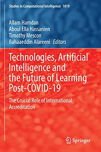 Technologies, Artificial Intelligence and the Future of Learning Post-COVID-19  [Paperback]