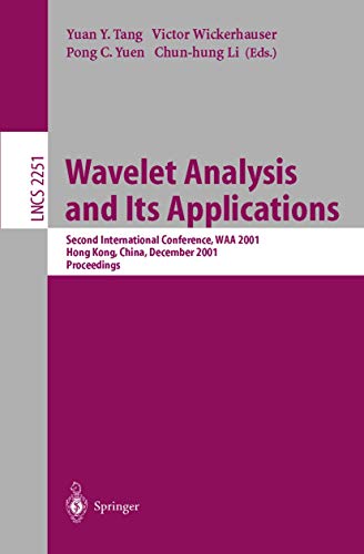 Wavelet Analysis and Its Applications Second International Conference, WAA 2001 [Paperback]