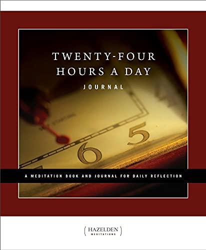 Twenty-Four Hours a Day Journal A Meditation Book and Journal for Daily Reflect [Paperback]