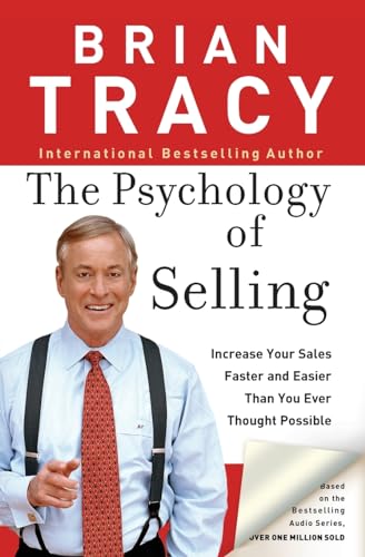 The Psychology of Selling Increase Your Sales Faster and Easier Than You Ever T [Paperback]