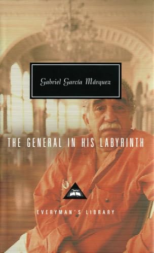 The General in His Labyrinth Translated and Introduced by Edith Grossman [Hardcover]