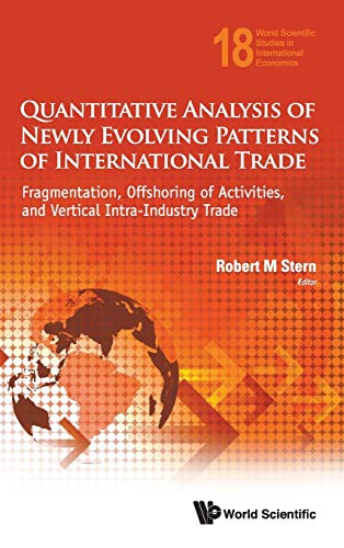Quantitative Analysis Of Newly Evolving Patterns Of International Trade Fragmen [Hardcover]
