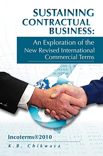 Sustaining Contractual Business An Exploration Of The New Revised International [Paperback]