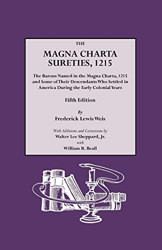 The Magna Charta Sureties, 1215 The Barons Named In The Magna Charta, 1215, And [Paperback]
